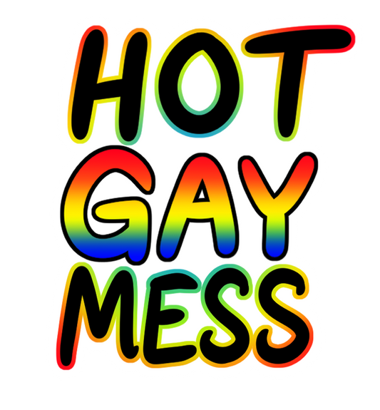 Hot Gay Mess Sticker